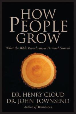 How People Grow: What the Bible Reveals about P... 0310221536 Book Cover