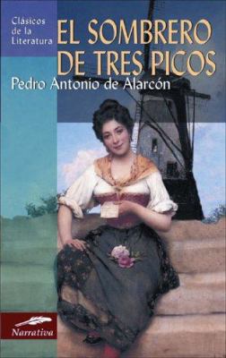 El Sombrero de Tres Picos [Spanish] 8497648080 Book Cover