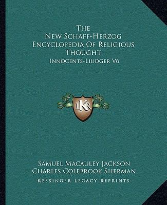 The New Schaff-Herzog Encyclopedia Of Religious... 1162963034 Book Cover