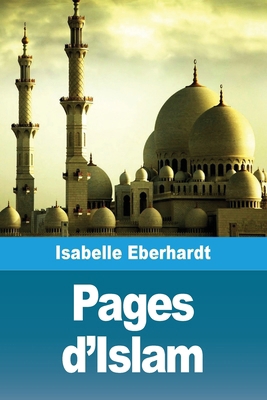 Pages d'Islam [French] 3694211519 Book Cover