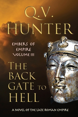 The Back Gate to Hell: A Novel of the Late Roma... 2970088940 Book Cover