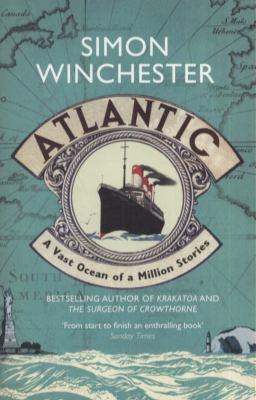 Atlantic: A Vast Ocean of a Million Stories 0007341393 Book Cover