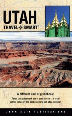 Travel Smart Utah (UTAH TRAVEL-SMART) 1562614584 Book Cover