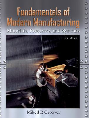 Fundamentals of Modern Manufacturing: Materials... 0470467002 Book Cover