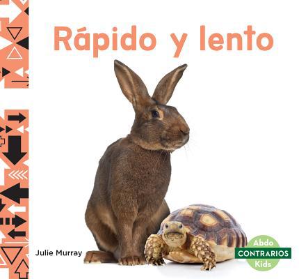 Rapido Y Lento (Fast and Slow) [Spanish] 1532187327 Book Cover