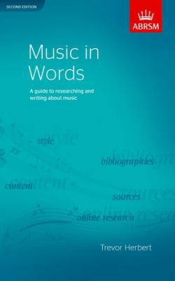 Music in Words: A Guide to Researching and Writ... 184849100X Book Cover