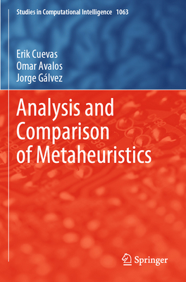 Analysis and Comparison of Metaheuristics 3031201078 Book Cover