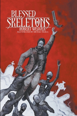 Blessed Skeletons B0CV2599GT Book Cover