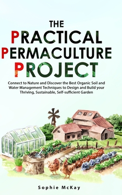 The Practical Permaculture Project 1739735625 Book Cover