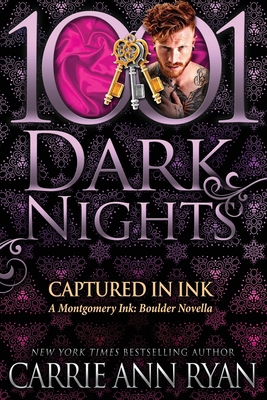 Captured in Ink: A Montgomery Ink: Boulder Novella 1951812298 Book Cover