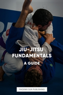 Jiu Jitsu Fundamentals B0C2RX95HR Book Cover