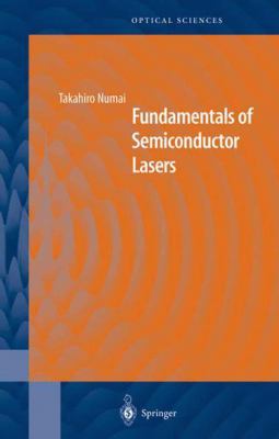 Fundamentals of Semiconductor Lasers 1441923519 Book Cover