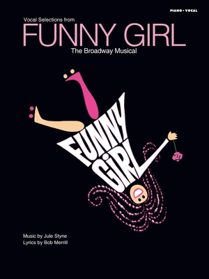 Funny Girl -- Sheet Music from the Broadway Mus... 0739084836 Book Cover