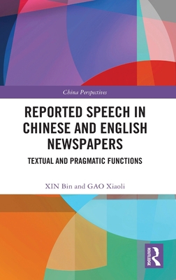 Reported Speech in Chinese and English Newspape... 1032000600 Book Cover