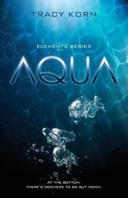 Aqua 0692497900 Book Cover