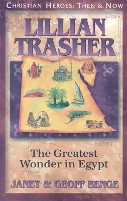 Lillian Trasher: The Greatest Wonder in Egypt 1576583058 Book Cover