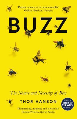 Buzz: The Nature and Necessity of Bees 1785785117 Book Cover