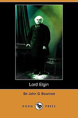 Lord Elgin (Dodo Press) 1409905578 Book Cover