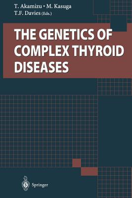 The Genetics of Complex Thyroid Diseases 4431680020 Book Cover