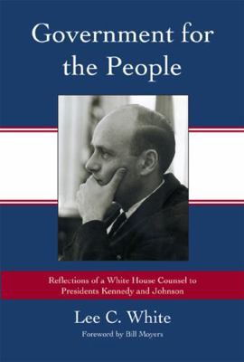 Government for the People: Reflections of a Whi... 0761839054 Book Cover