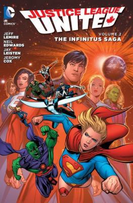 Justice League United, Volume 2: The Infinitus ... 1401270352 Book Cover