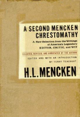 A Second Mencken Chrestomathy 0679428291 Book Cover