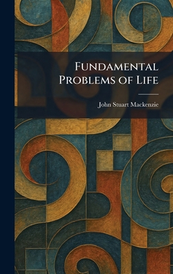 Fundamental Problems of Life 1025670221 Book Cover