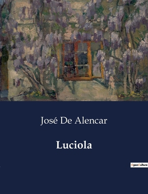 Luciola [Portuguese] B0D65LZZH3 Book Cover