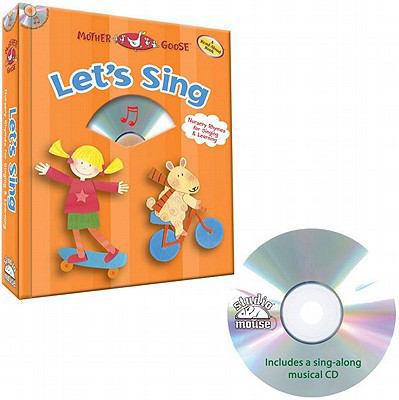 Let's Sing: Nursery Rhymes for Singing and Lear... 1592497985 Book Cover