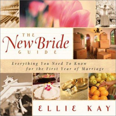 The New Bride Guide: Everything You Need to Kno... 0764226940 Book Cover