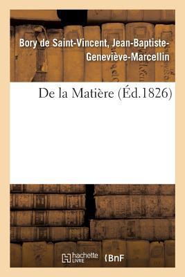 de la Matière [French] 2329072376 Book Cover