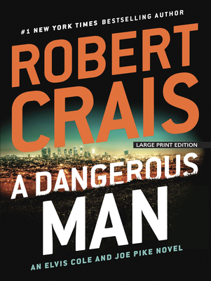 A Dangerous Man [Large Print] 1432864645 Book Cover