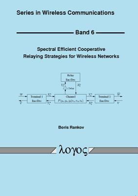 Spectral Efficient Cooperative Relaying Strateg... 3832517448 Book Cover