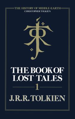 The Book of Lost Tales (The History of Middle-E... 000736525X Book Cover