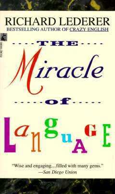 Miracle of Language 0671709402 Book Cover