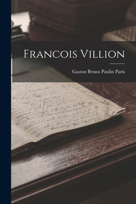 Francois Villion [French] 1017945381 Book Cover