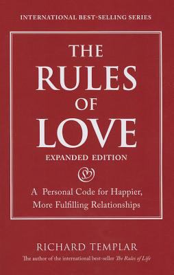 The Rules of Love: A Personal Code for Happier,... 0133384225 Book Cover