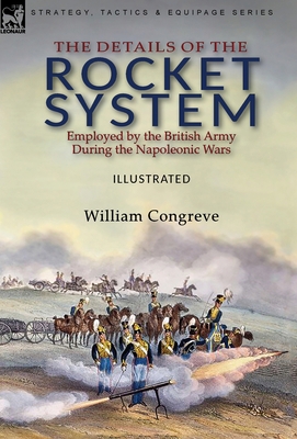 The Details of the Rocket System Employed by th... 1782829202 Book Cover