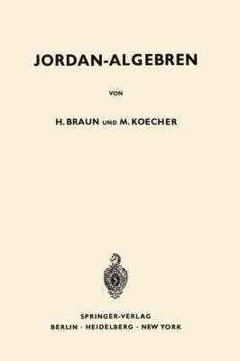 Jordan-Algebren [German] 3642949487 Book Cover