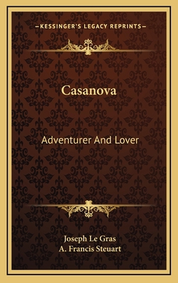 Casanova: Adventurer and Lover 1164495380 Book Cover
