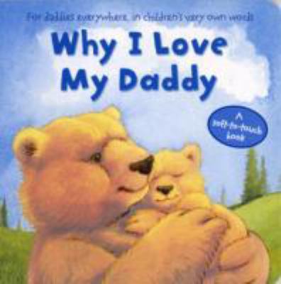Why I Love My Daddy 0007270194 Book Cover
