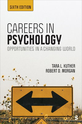 Careers in Psychology: Opportunities in a Chang... 1071852272 Book Cover