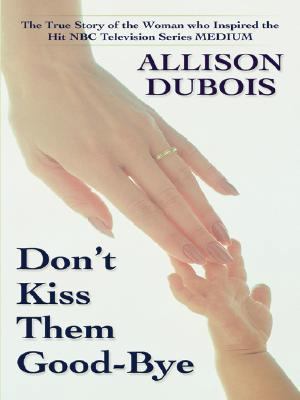 Don't Kiss Them Good-Bye [Large Print] 0786278285 Book Cover