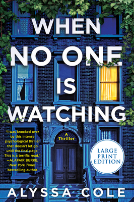 When No One Is Watching: A Thriller [Large Print] 0063029510 Book Cover