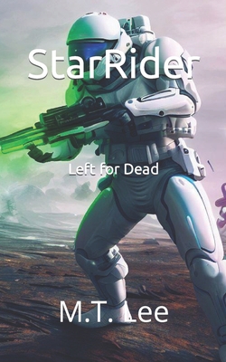 StarRider: Left for Dead B0C63YD8Z1 Book Cover