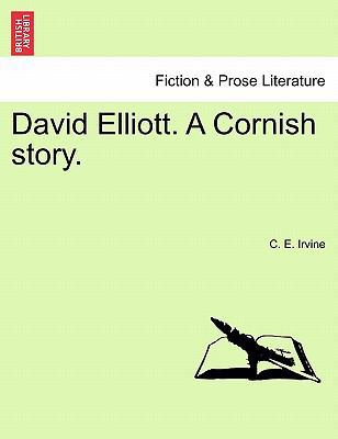 David Elliott. a Cornish Story. 1241222258 Book Cover