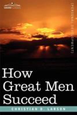 How Great Men Succeed 160206766X Book Cover