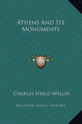 Athens And Its Monuments 1169343503 Book Cover