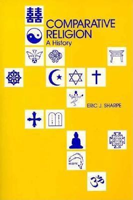 Comparative Religion: A History 0812690419 Book Cover
