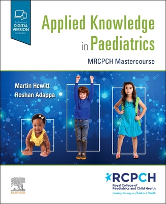 Applied Knowledge in Paediatrics:: Mrcpch Maste... 0702080373 Book Cover